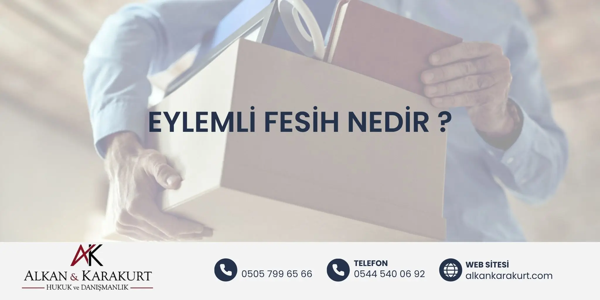 Eylemli Fesih Nedir