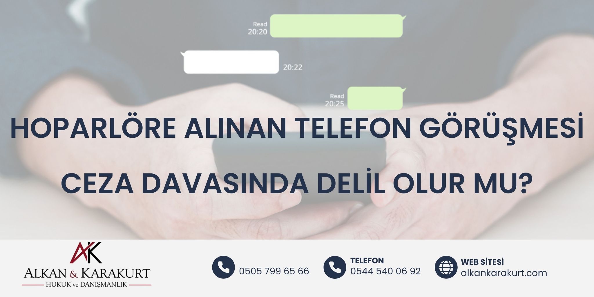 Hoparlöre Alınan Telefon Görüşmesi Ceza Davasında Delil Olur Mu