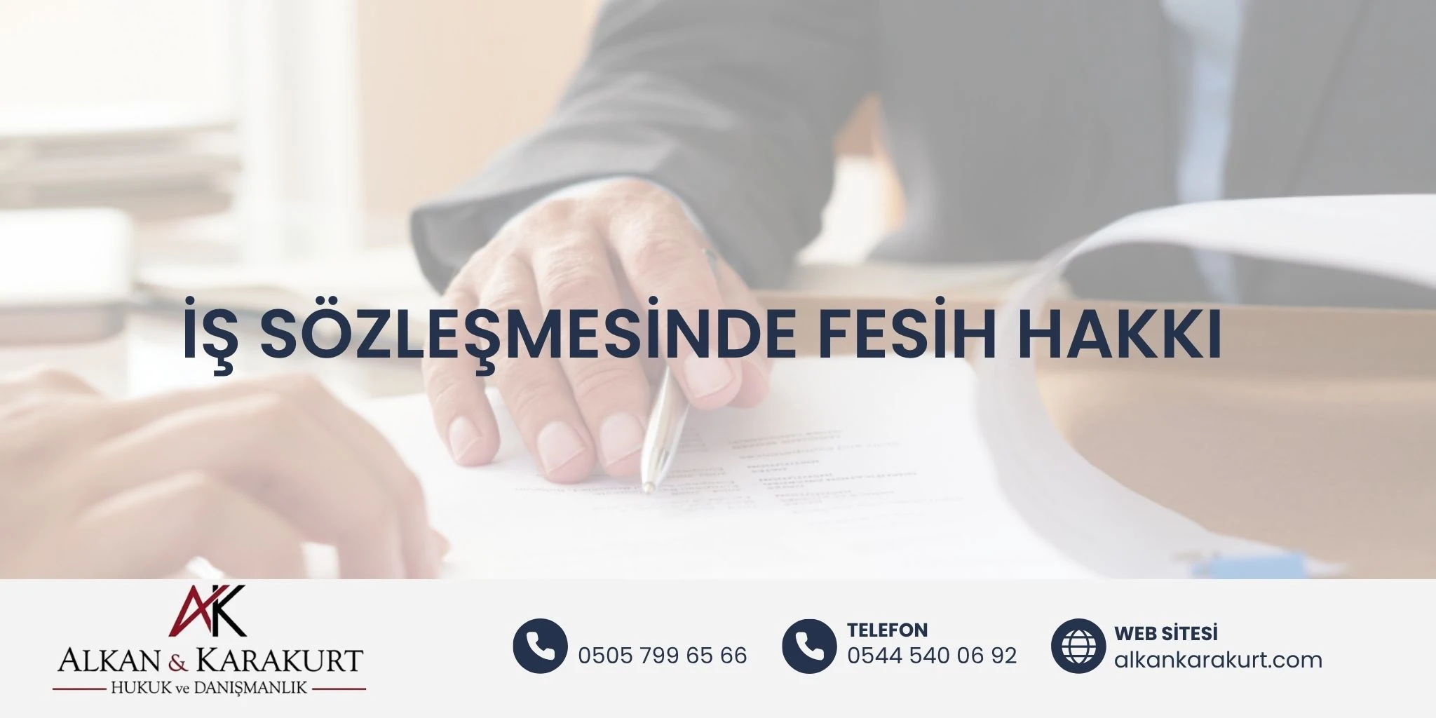 İş Sözleşmesinde Fesih Hakkı