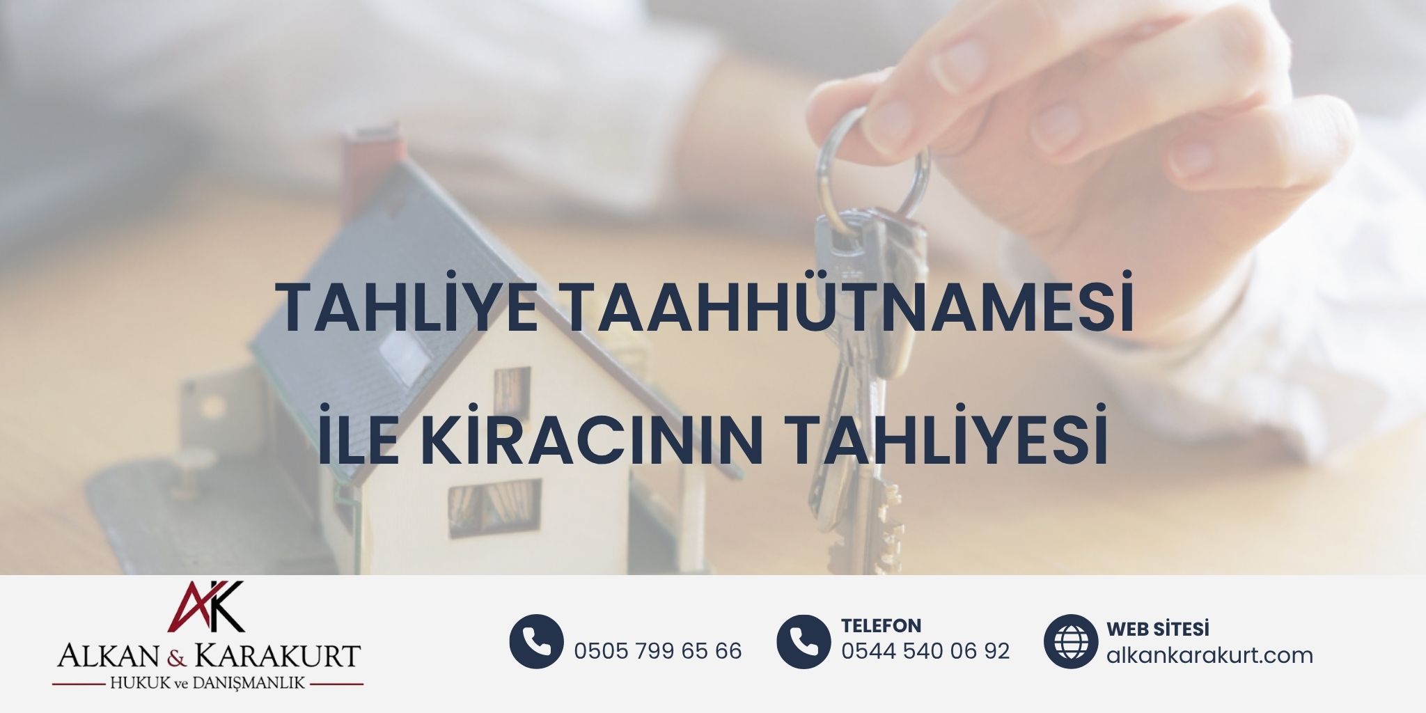Tahliye Taahhütnamesi ile Kiracının Tahliyesi