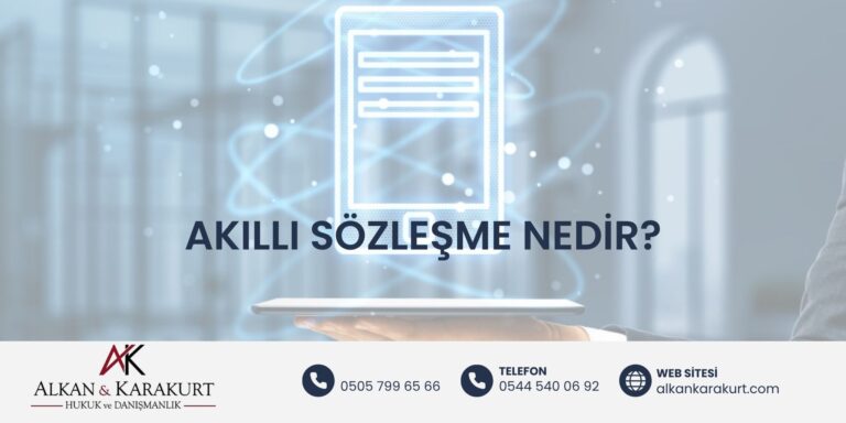 Akıllı Sözleşme Nedir?