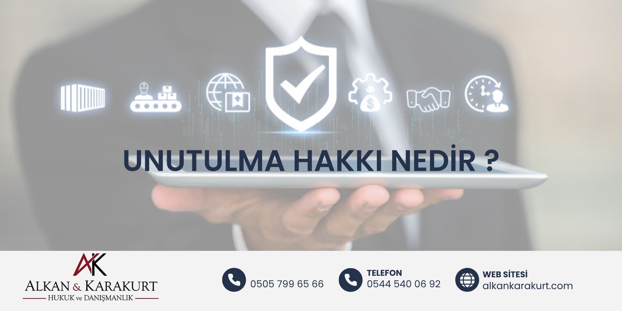 Unutulma Hakkı Nedir?