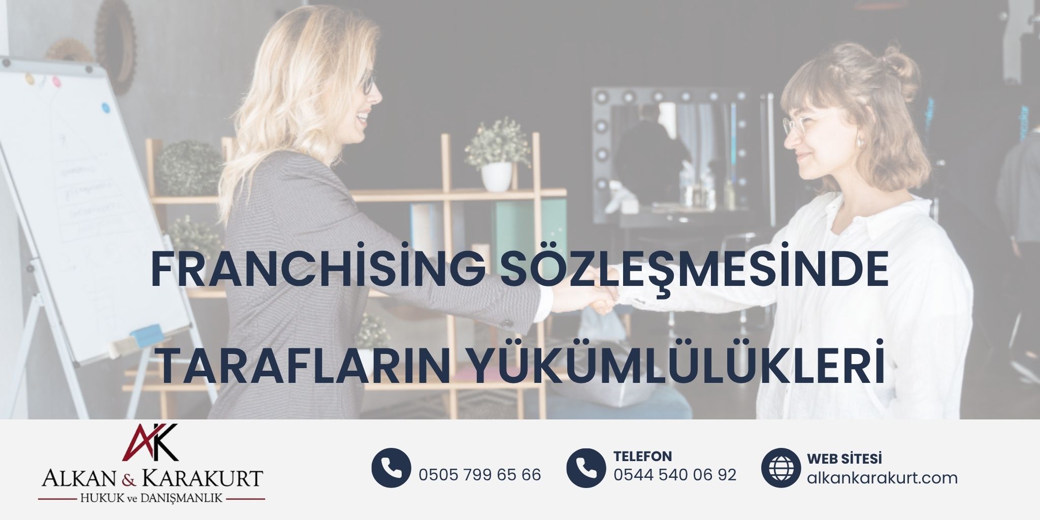 Franchising Sözleşmesinde Tarafların Yükümlülükleri