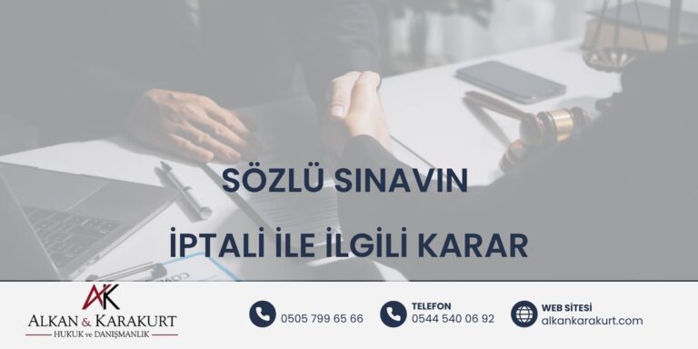 Sözlü Sınavın İptali İle İlgili Karar